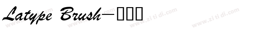 Latype Brush字体转换